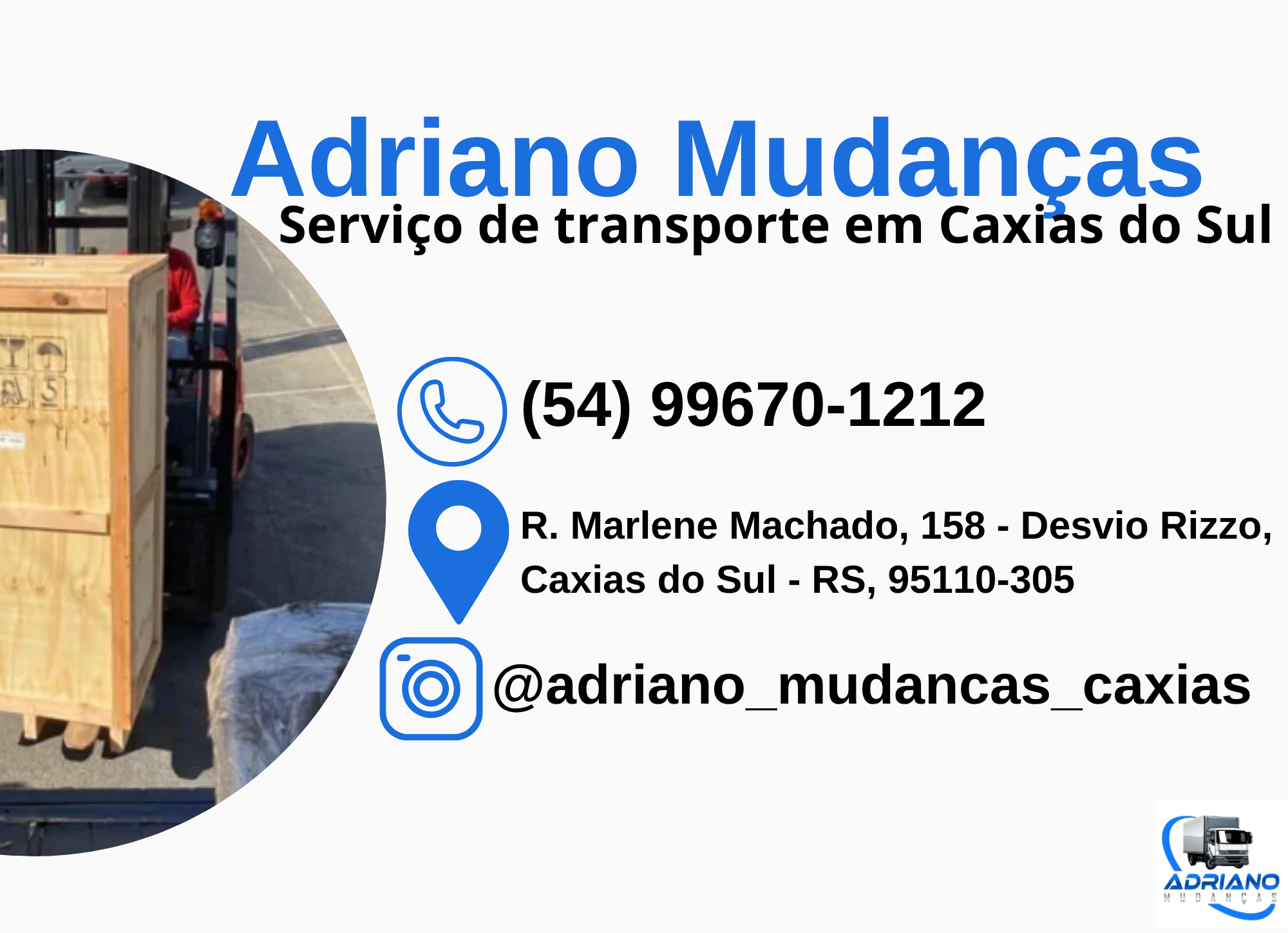 Adriano Mudanças