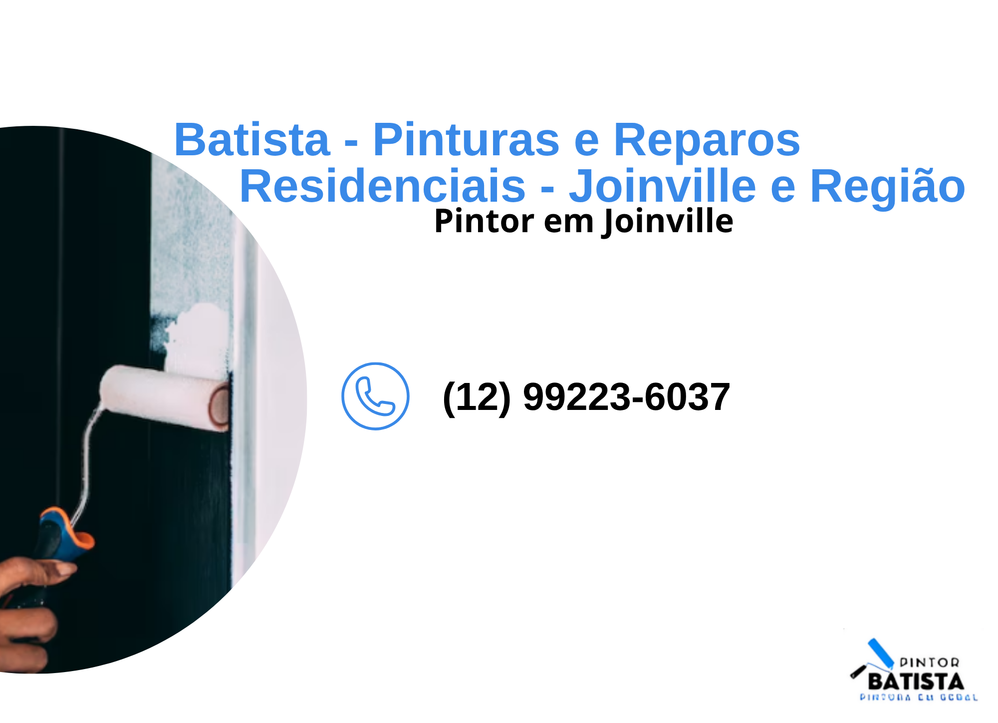 Batista – Pinturas e Reparos Residencial – Joinville e Região