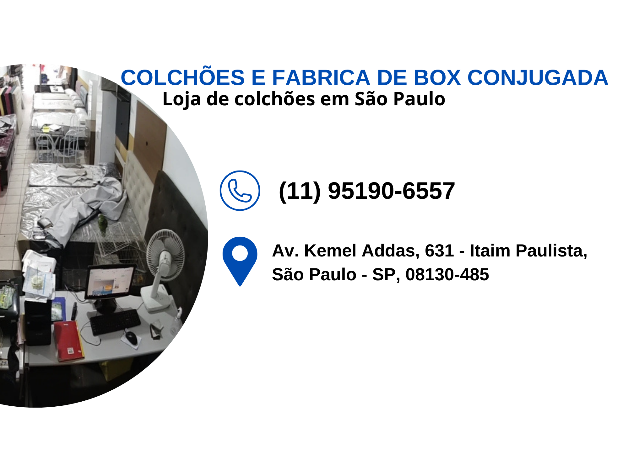 COLCHÕES E FABRICA DE BOX, CONJUGADA