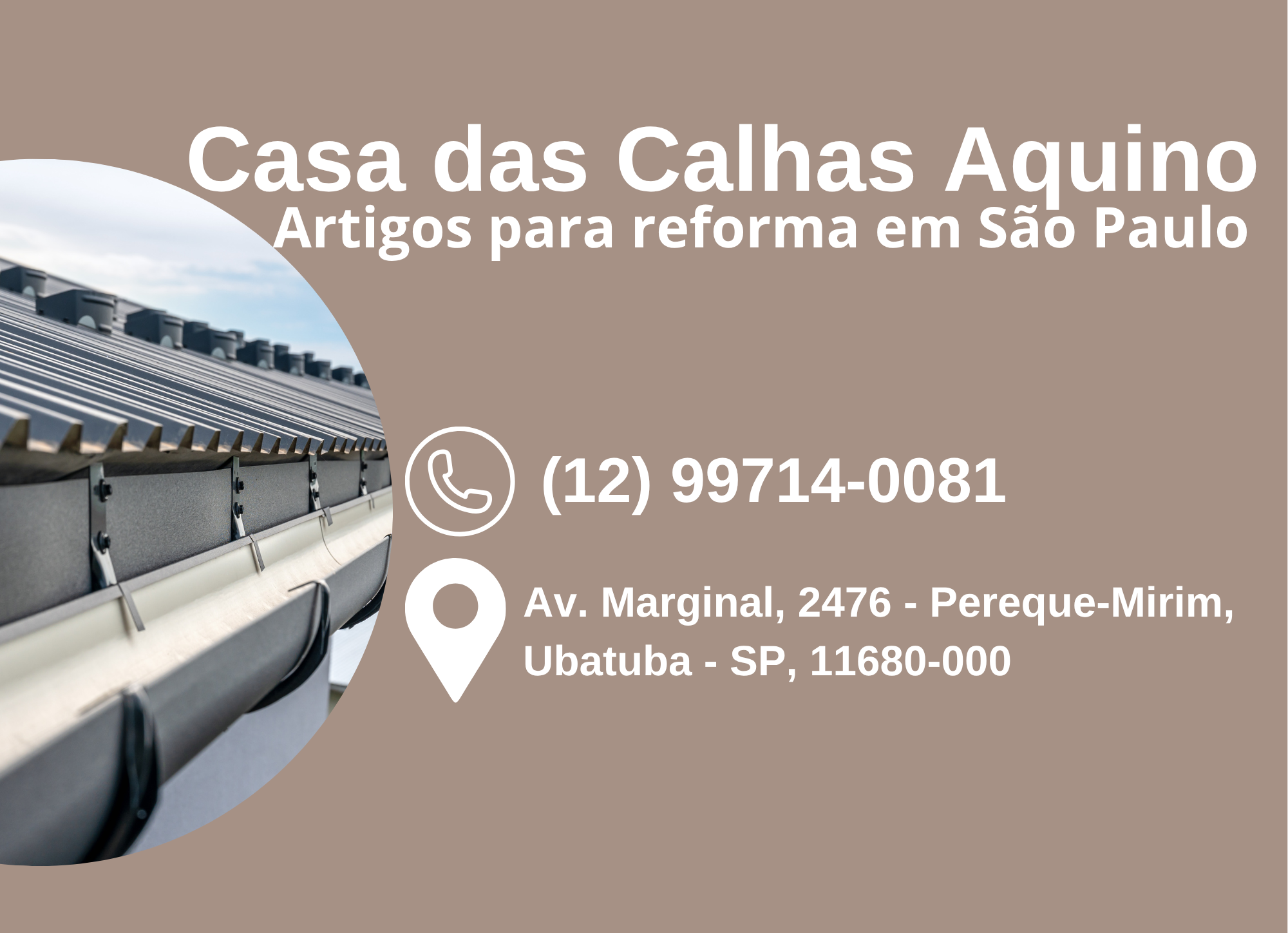 Casa das Calhas Aquino