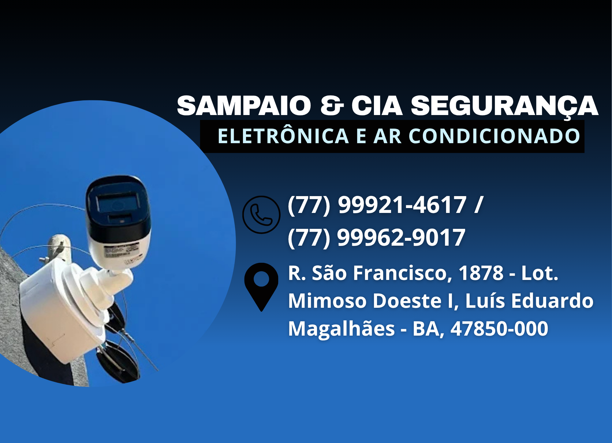 SAMPAIO & CIA SEGURANÇA ELETRÔNICA E AR CONDICIONADO