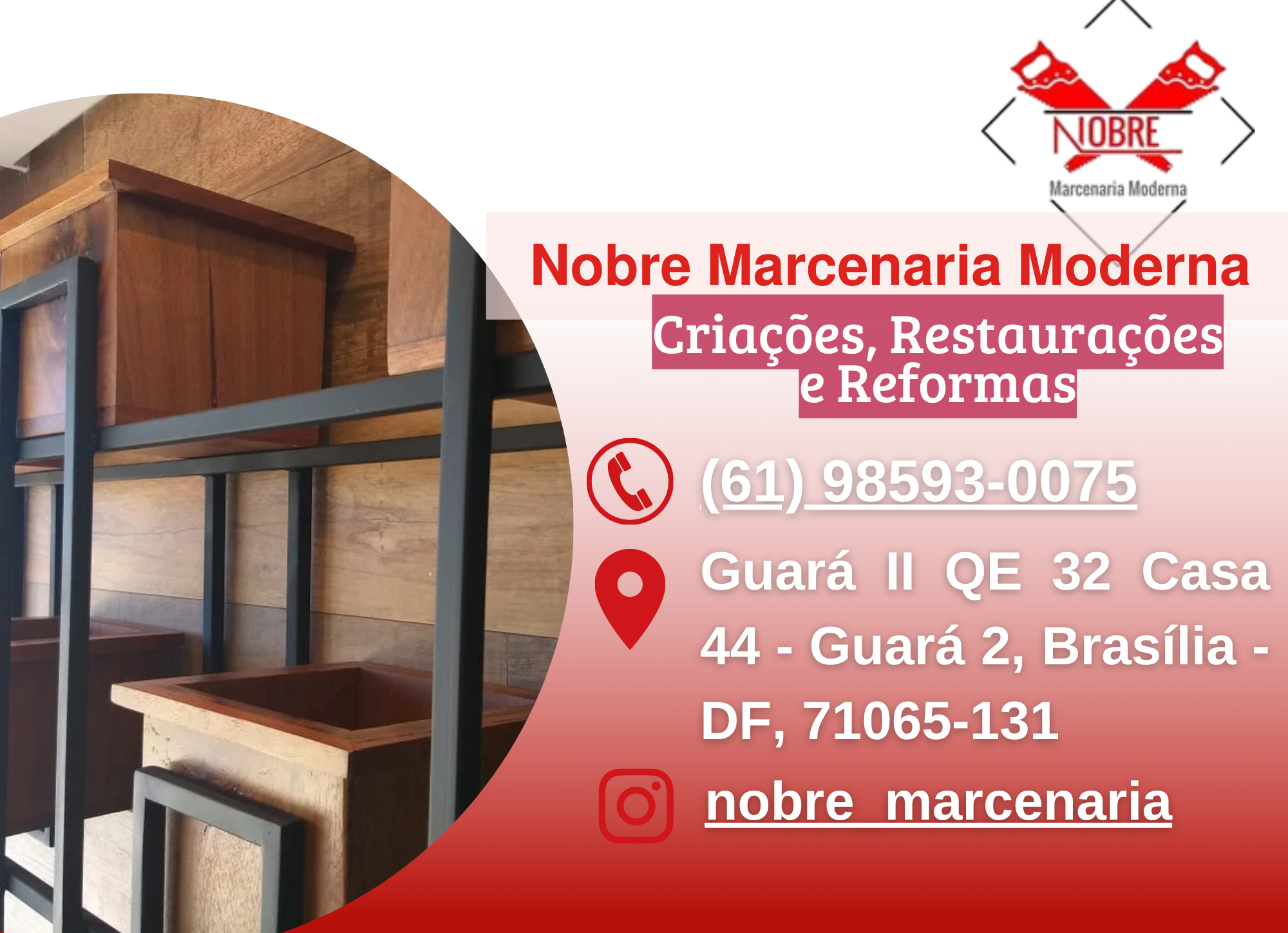 Nobre Marcenaria Moderna