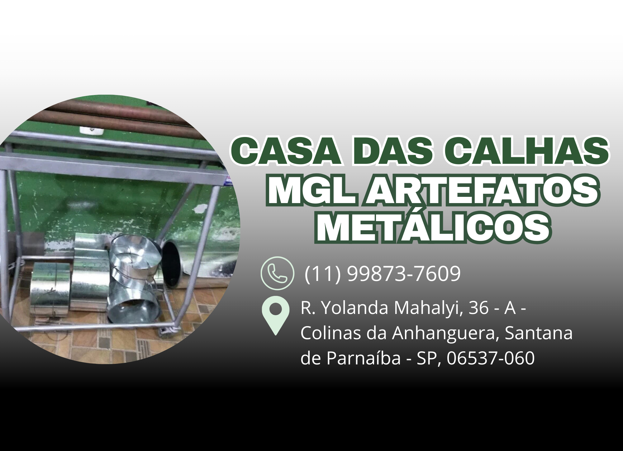 Casa das Calhas & MGL Artefatos Metálicos
